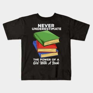 Never Underestimate The Power Of A Girl With A Book Kids T-Shirt